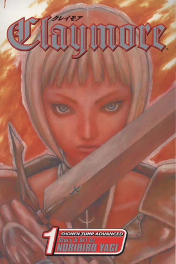 Claymore, Vol. 1: Silver-eyed Slayer (Claymore, #1) by Norihiro Yagi cover