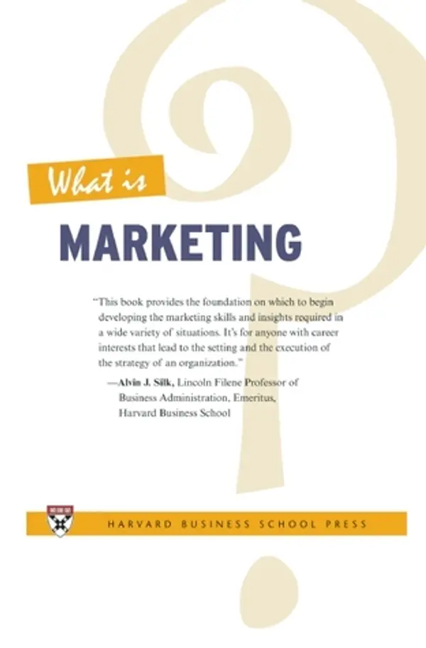 What Is Marketing? by Harvard Business Review cover