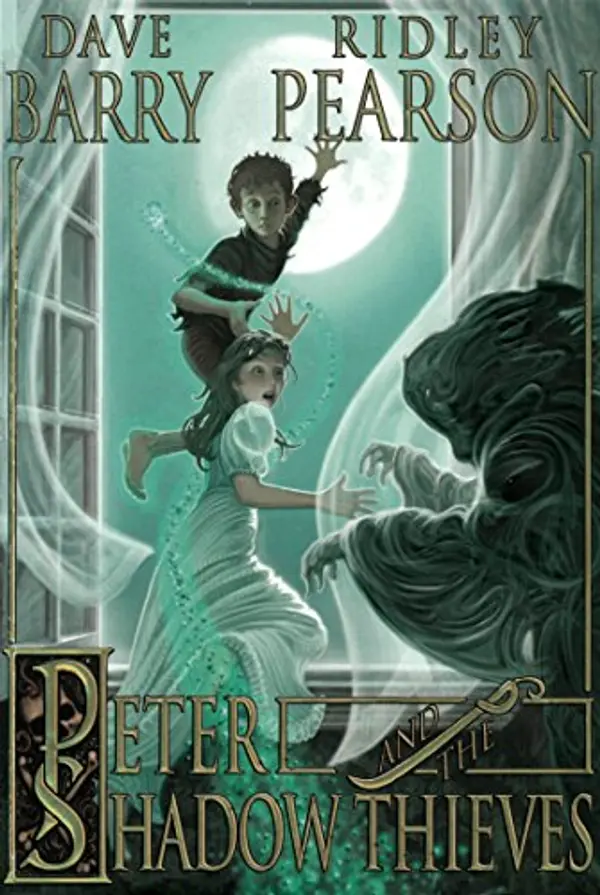 Peter and the Shadow Thieves (Peter and the Starcatchers Book 2) by Ridley Pearson, Dave Barry cover
