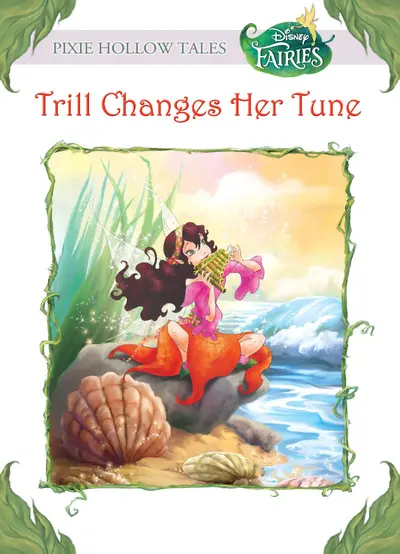 Trill Changes Her Tune (Disney Fairies) book cover