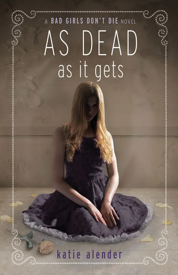 As Dead as it Gets by Katie Alender cover