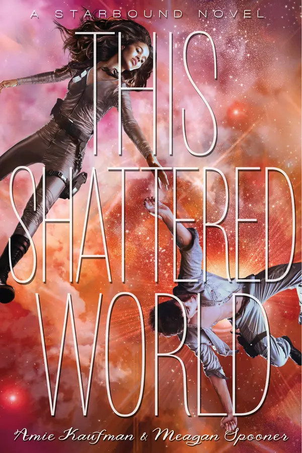 This Shattered World by Amie Kaufman, Meagan Spooner cover
