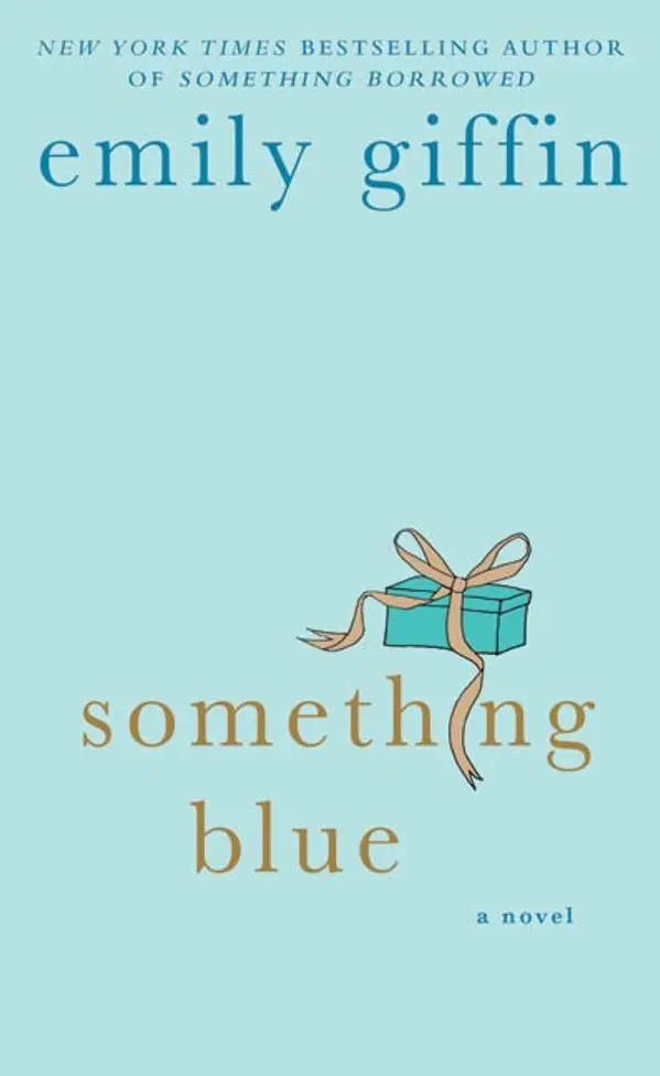 Something Blue by Emily Giffin cover