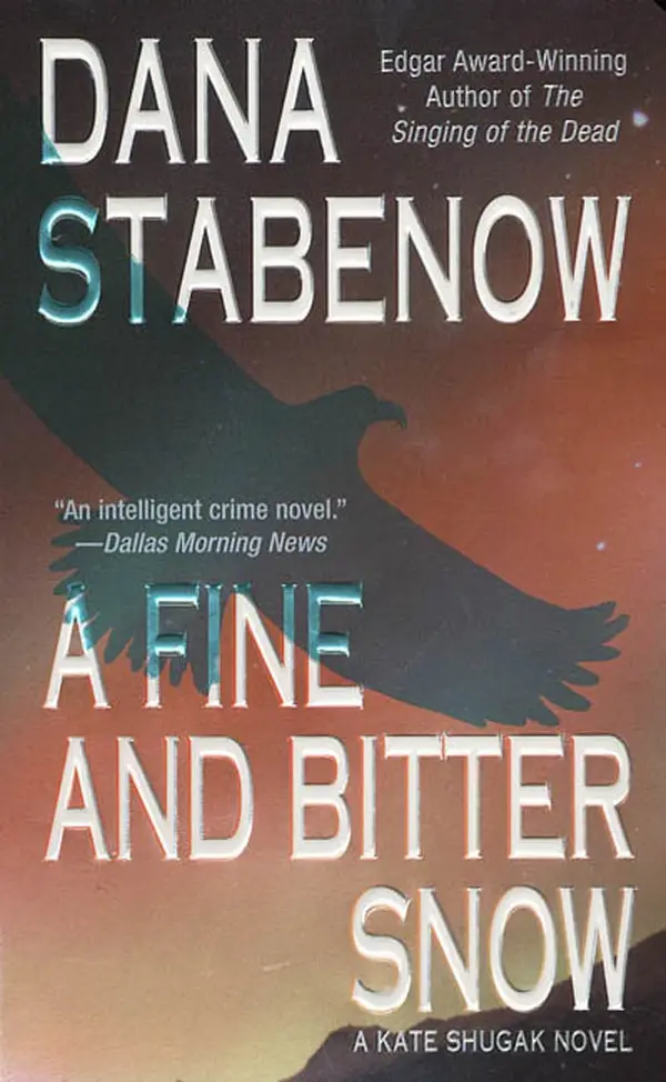 A Fine and Bitter Snow by Dana Stabenow cover