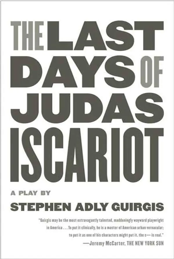 The Last Days of Judas Iscariot by Stephen Adly Guirgis cover