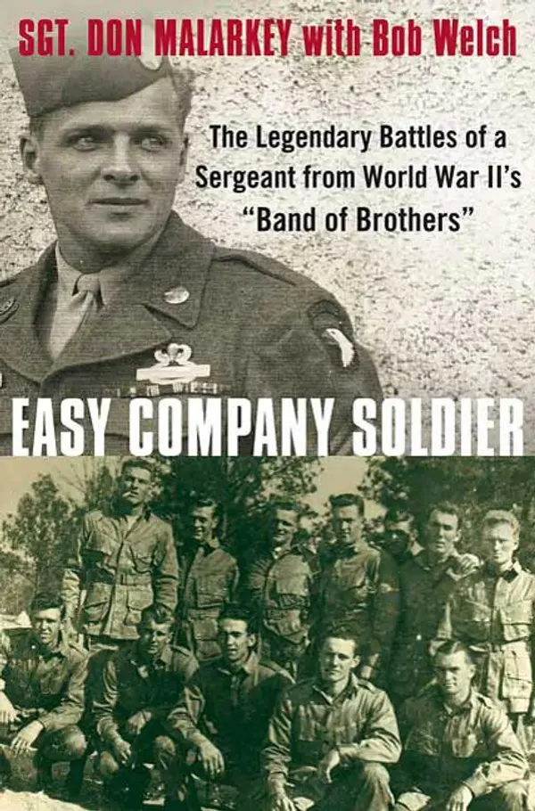 Easy Company Soldier by Don Malarkey, Bob Welch cover