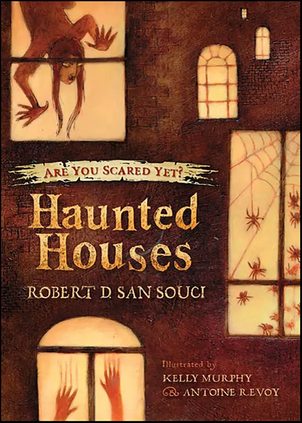 Haunted Houses by Robert D. San Souci, Kelly Murphy, Antoine Revoy cover