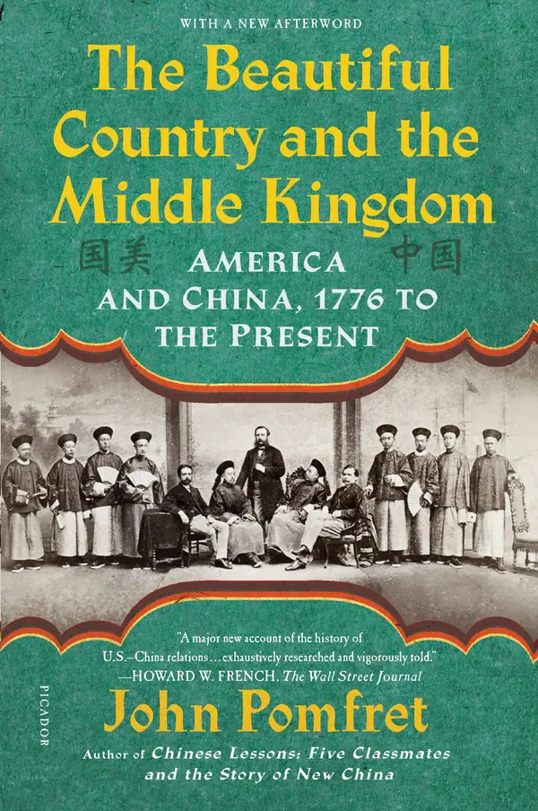The Beautiful Country and the Middle Kingdom by John Pomfret cover