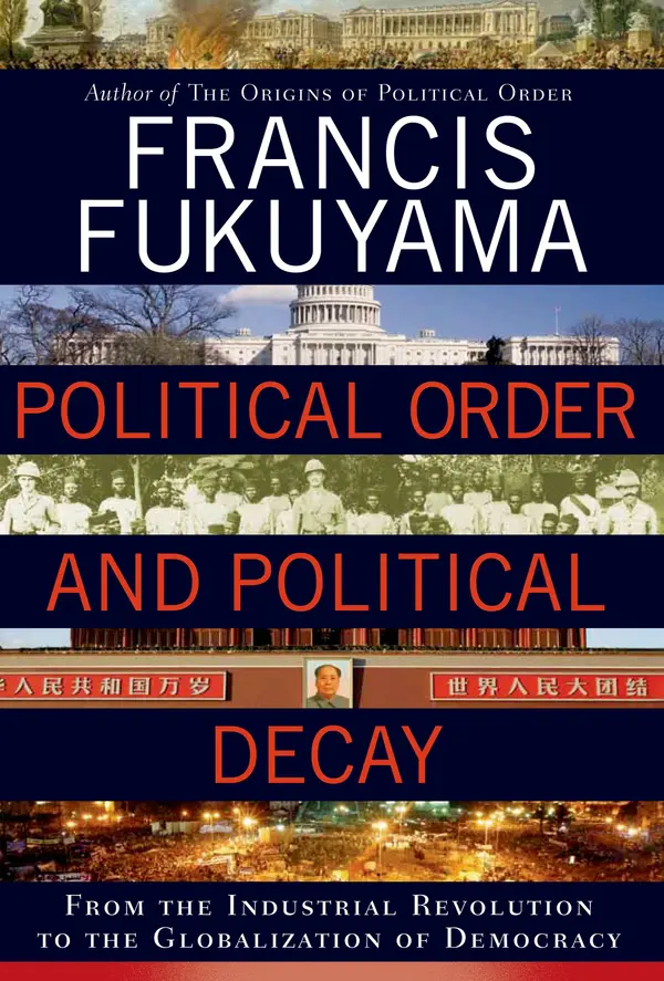 Political Order and Political Decay by Francis Fukuyama cover