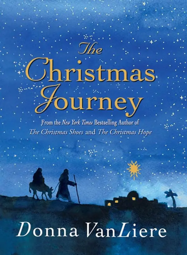 The Christmas Journey by Donna VanLiere cover