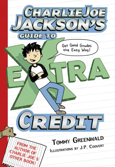 Charlie Joe Jackson's Guide to Extra Credit book cover