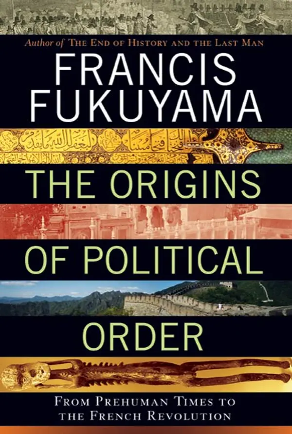 The Origins of Political Order by Francis Fukuyama cover