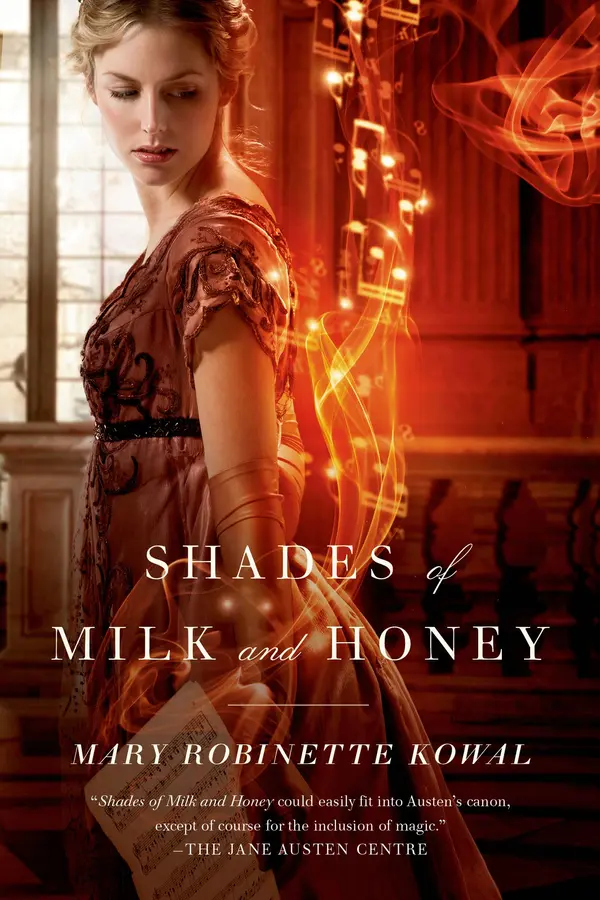 Shades of Milk and Honey by Mary Robinette Kowal cover