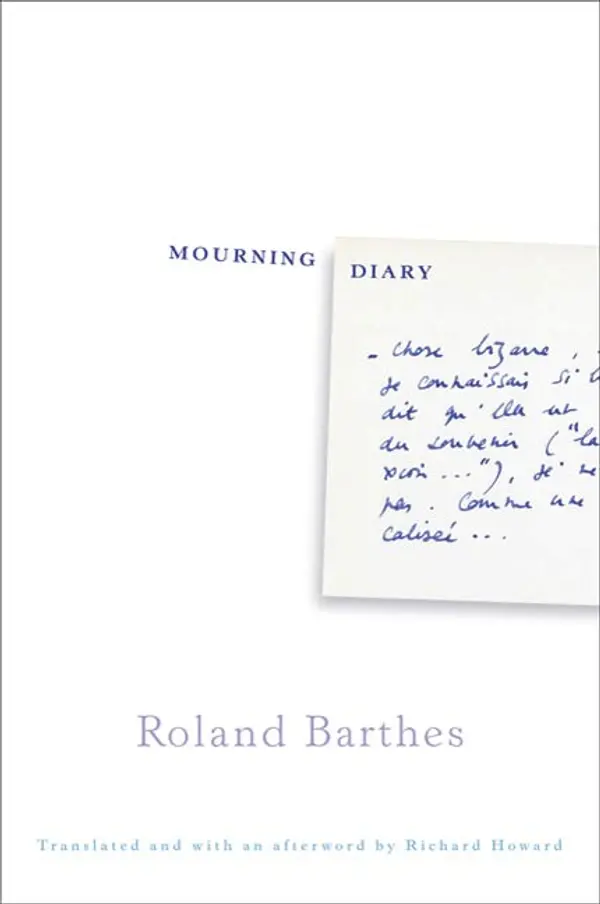 Mourning Diary by Roland Barthes, Richard Howard, Richard Howard cover