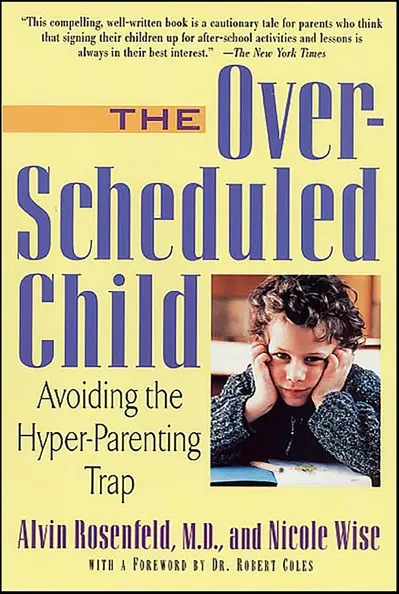 The Over-Scheduled Child book cover