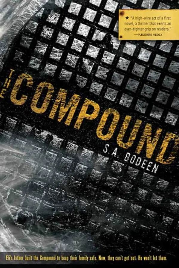 The Compound by S. A. Bodeen cover