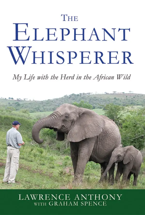 The Elephant Whisperer by Lawrence Anthony, Graham Spence cover