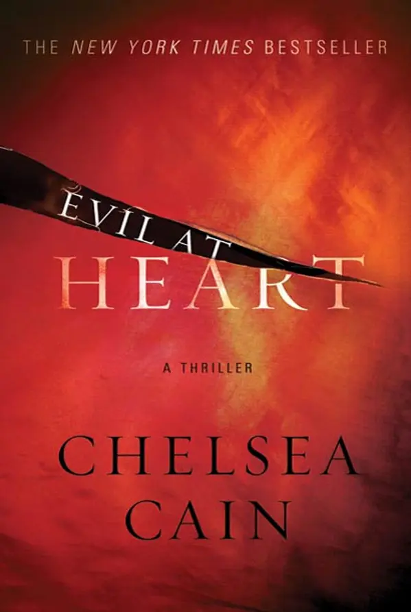Evil at Heart by Chelsea Cain cover