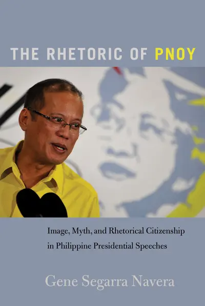 The Rhetoric of PNoy book cover