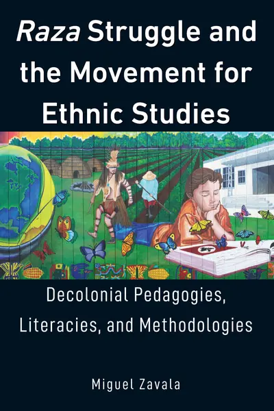 Raza Struggle and the Movement for Ethnic Studies book cover