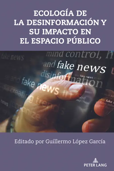 Ecología de la desinformación y su impacto en el espacio público book cover