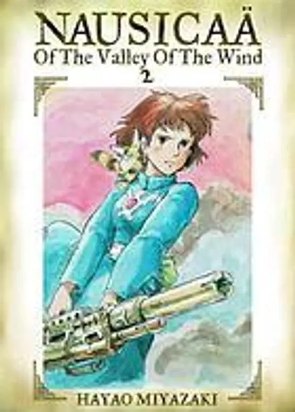 Nausicaa of the Valley of the Wind 2 by Hayao Miyazaki cover