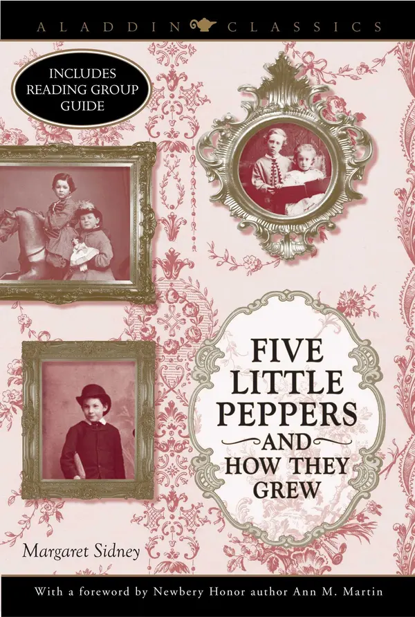 Five Little Peppers and How They Grew by Margaret Sidney, Ann M. Martin cover