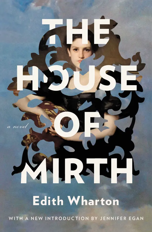 The House of Mirth by Edith Wharton, Jennifer Egan cover