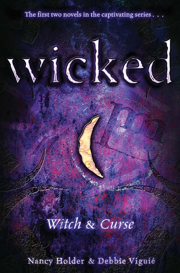 Wicked by Nancy Holder, Debbie Viguié cover