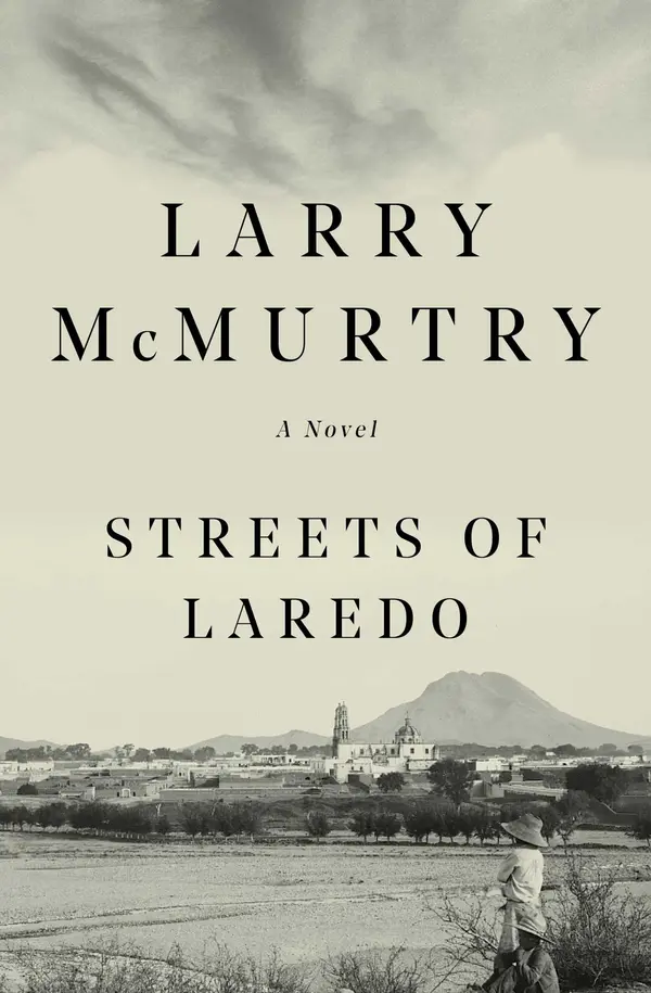 Streets Of Laredo by Larry McMurtry cover