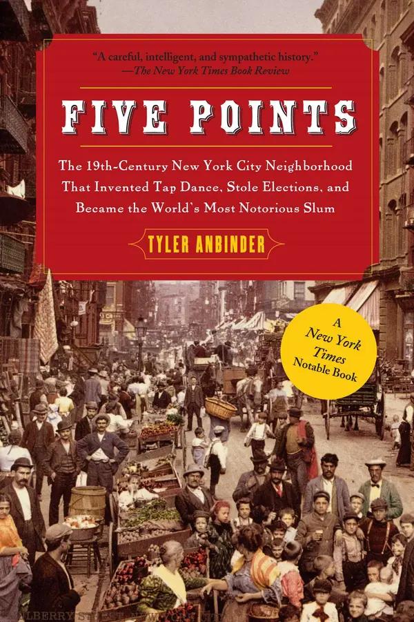 Five Points by Tyler Anbinder cover