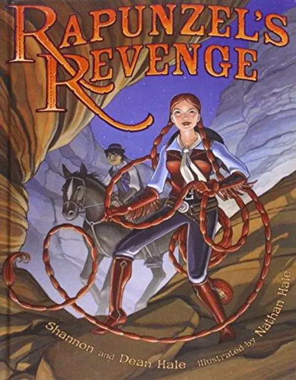 Rapunzel's Revenge by Shannon Hale, Dean Hale cover