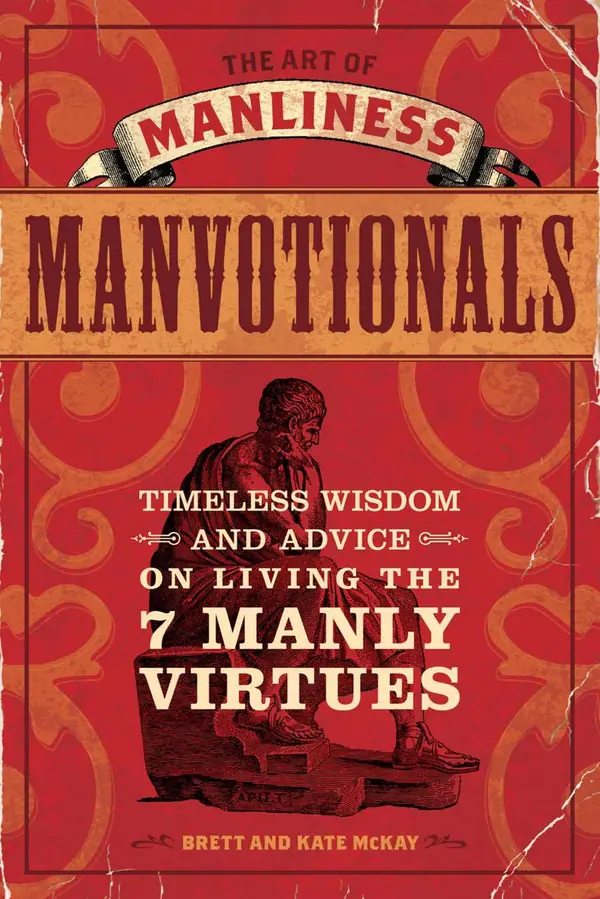 The Art of Manliness - Manvotionals by Brett McKay, Kate McKay cover