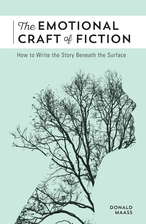 The Emotional Craft of Fiction by Donald Maass cover