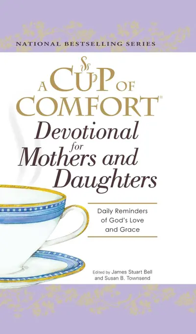 A Cup of Comfort Devotional for Mothers and Daughters book cover