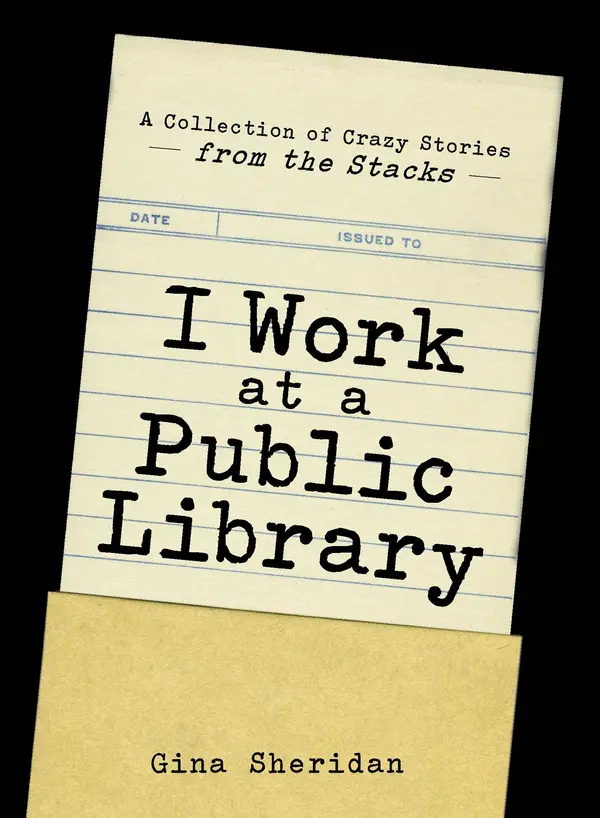 I Work at a Public Library by Gina Sheridan cover