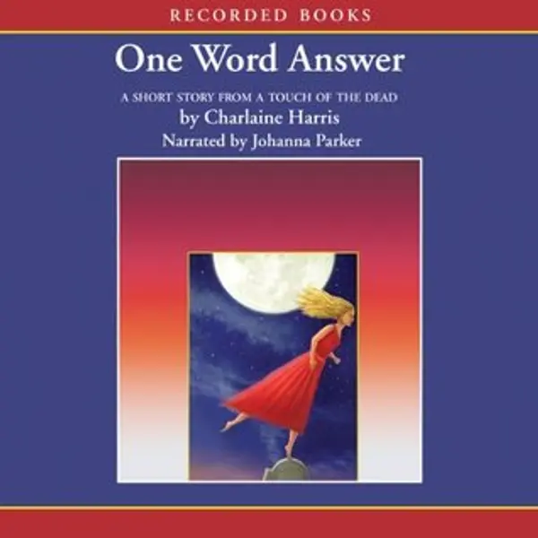 One Word Answer (Sookie Stackhouse, #5.1) by Charlaine Harris cover