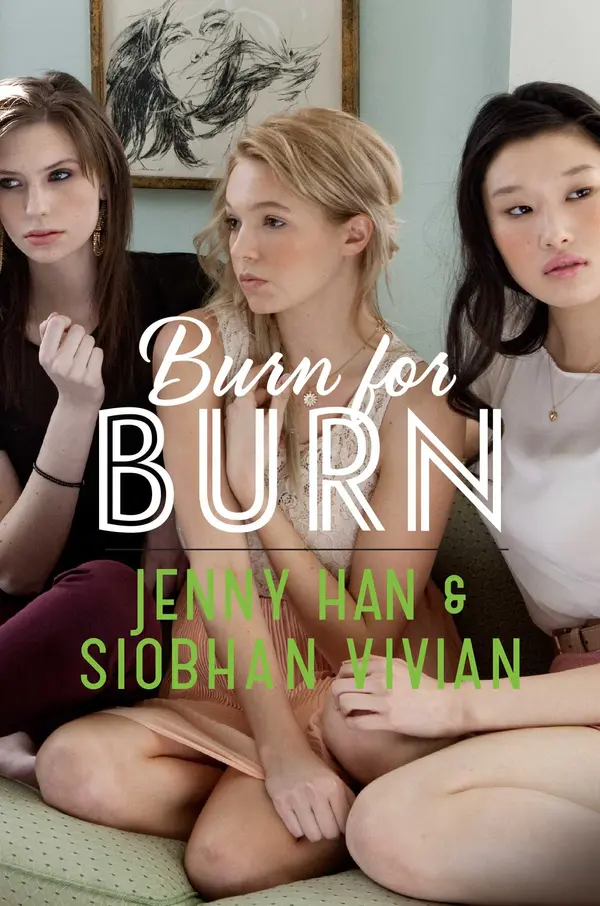 Burn for Burn by Jenny Han, Siobhan Vivian, Anna Wolf cover