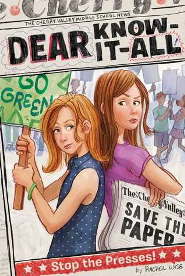 Stop the Presses! (12) (Dear Know-It-All) by Sheila Sweeny Higginson cover