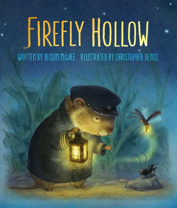 Firefly Hollow by Alison McGhee, Christopher Denise cover