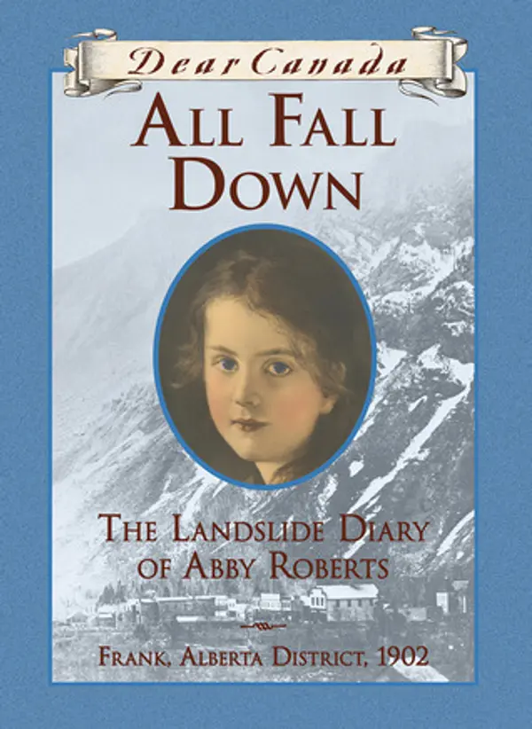 All Fall Down: The Landslide Diary of Abby Roberts by Jean Little cover