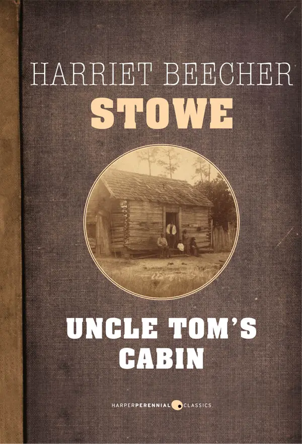 Uncle Tom's Cabin by Harriet Beecher Stowe cover