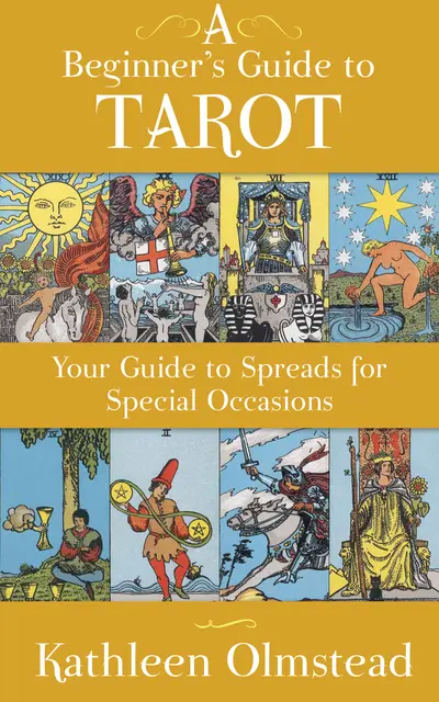 A Beginner's Guide To Tarot: Your Guide To Spreads For Special Occasions book cover