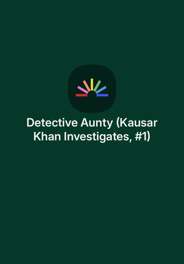 Detective Aunty (Kausar Khan Investigates, #1) by Uzma Jalaluddin cover