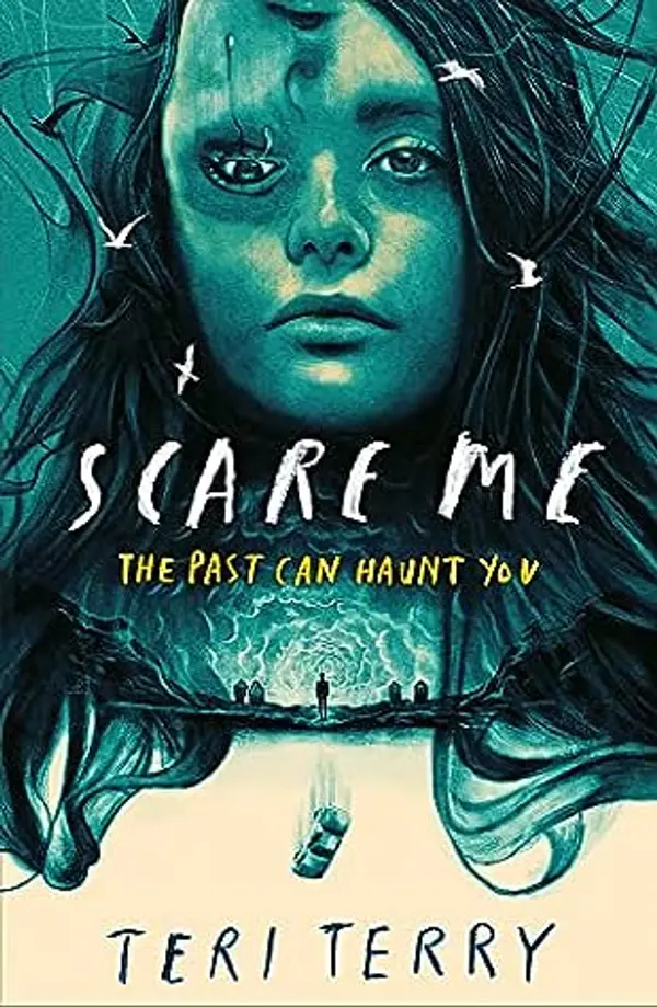 Scare Me by Teri Terry cover