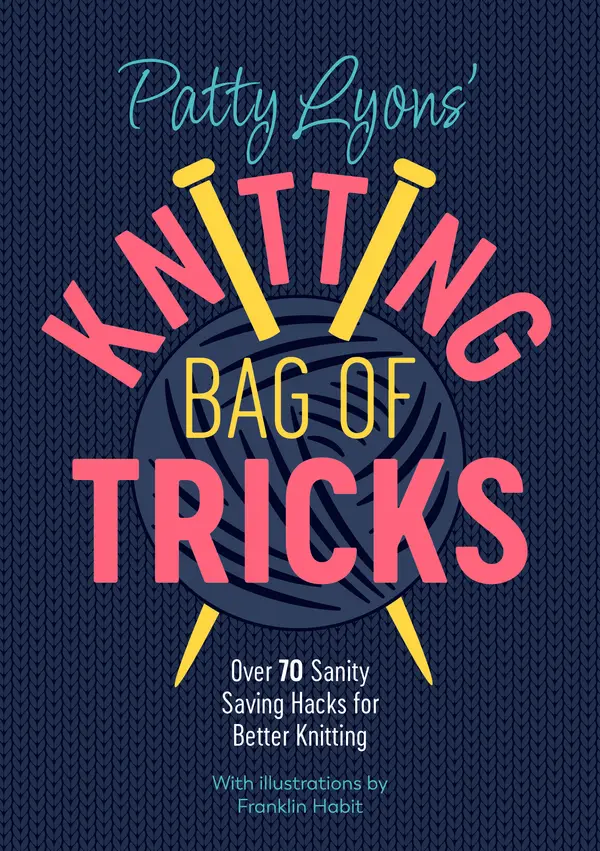 Patty Lyons' Knitting Bag of Tricks by Patty Lyons cover