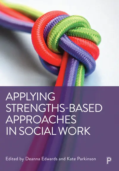 Applying Strengths-Based Approaches in Social Work book cover