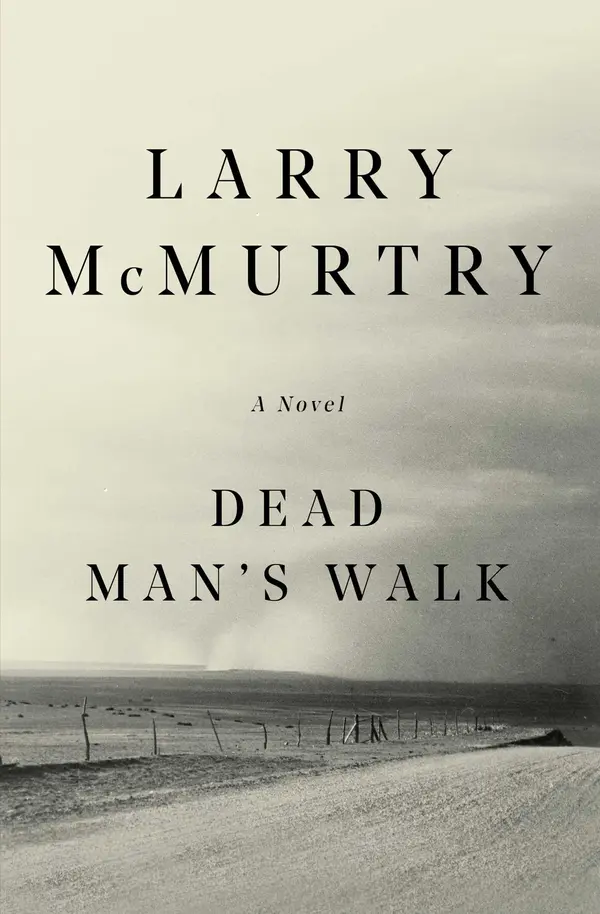 Dead Man's Walk by Larry McMurtry cover
