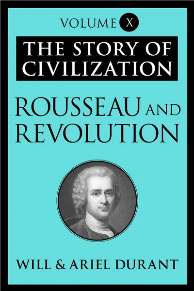 Rousseau and Revolution book cover