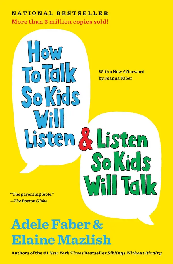 How to Talk So Kids Will Listen & Listen So Kids Will Talk by Adele Faber, Elaine Mazlish cover